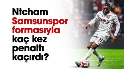 Olivier Ntcham Samsunspor formasıyla dördüncü kez penaltı kaçırdı