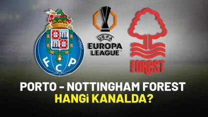 Porto Nottingham Forest nereden izlenir?