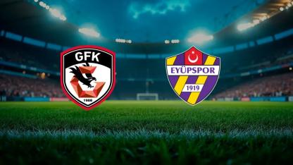 Eyüpspor Gaziantep FK hangi kanalda, nereden izlenir?