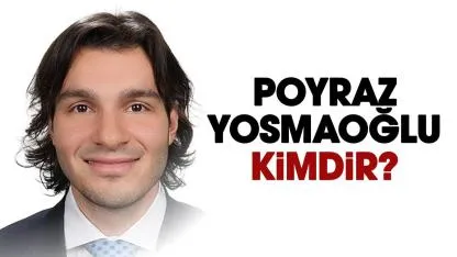 Poyraz Yosmaoğlu kimdir?