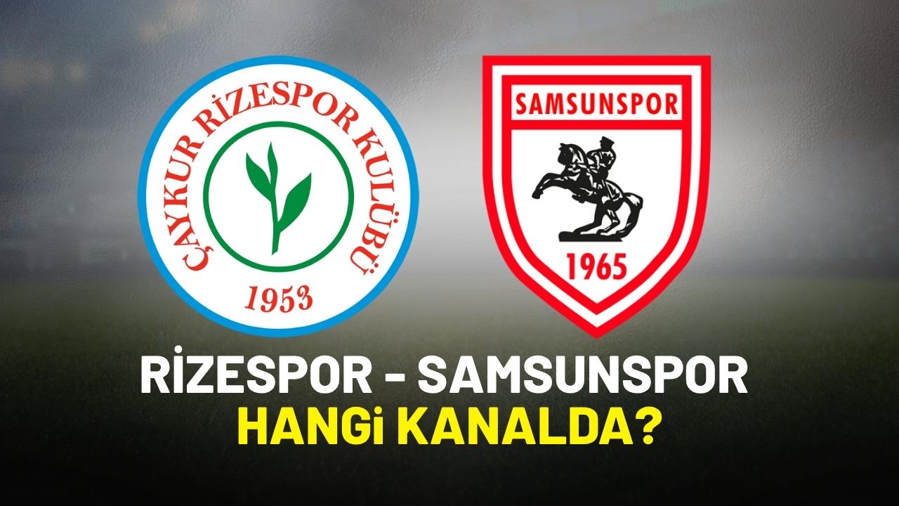 Rizespor Samsunspor hangi kanalda?