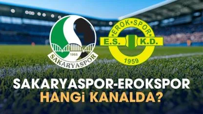 Sakaryaspor Erokspor hangi kanalda izlenir?