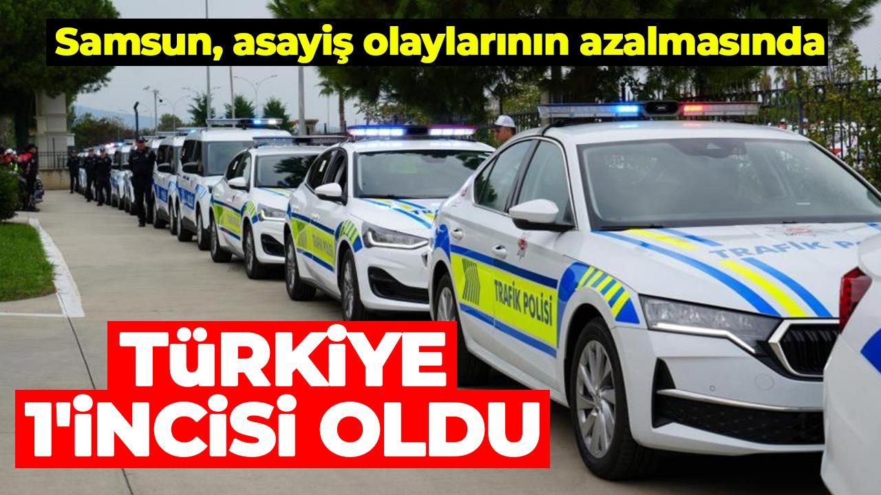 Samsun, asayiş olaylarının azalmasında Türkiye 1'incisi oldu