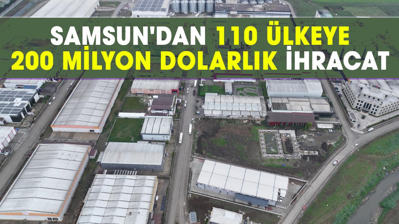 Samsun Gıda OSB’den 110 ülkeye 200 milyon dolarlık ihracat