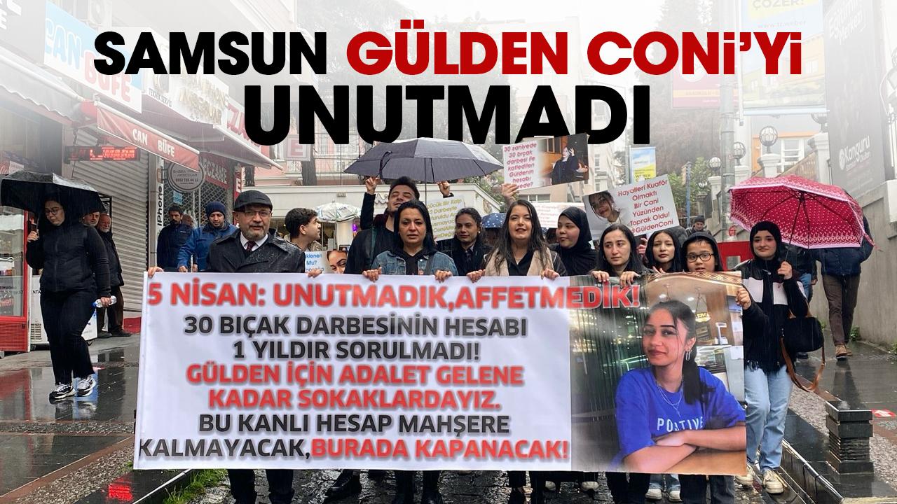 Samsun 'Gülden Coni İçin Adalet' dedi