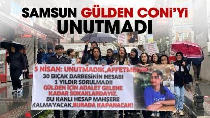 Samsun 'Gülden Coni İçin Adalet' dedi