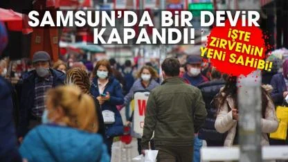 Samsun’da bir devir kapandı! Zirvenin yeni sahibi şaşırttı