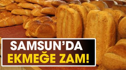 Samsun'da ekmeğe zam!