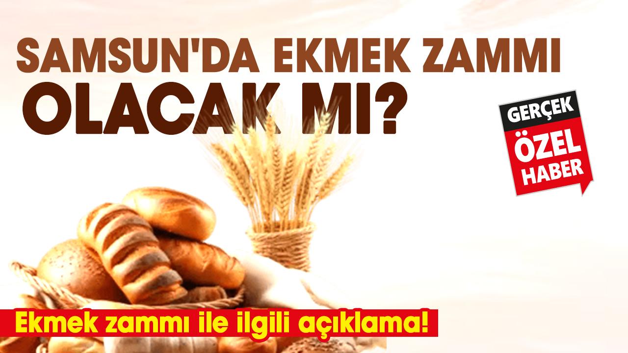 Samsun'da ekmek zammı olacak mı? Hacı Eyüp Güler'den ekmek zammı ile ilgili açıklama!