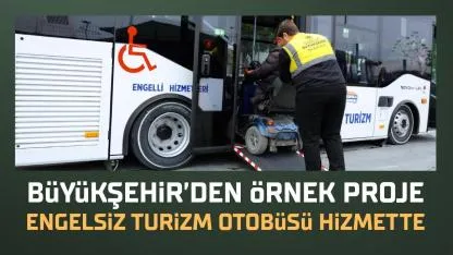 Samsun'da engelsiz turizm otobüsü hizmete sunuldu
