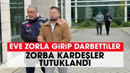 Samsun'da eve zorla girip darbeden ve görüntüleri paylaşan iki kardeş tutuklandı