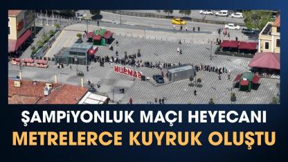 Samsun'da Galatasaray'ın şampiyonluk maçı heyecanı: Biletler için kuyruk oluştu