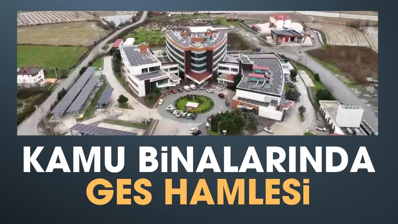 Samsun'da kamu binalarında GES hamlesi