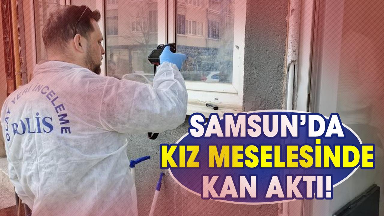Samsun’da kız meselesinde kan aktı!