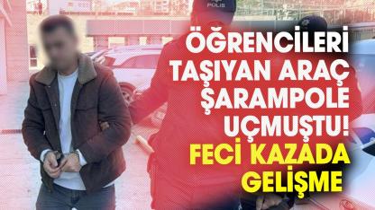 Samsun'da öğrencileri taşıyan araç şarampole uçmuştu! Feci kazada gelişme