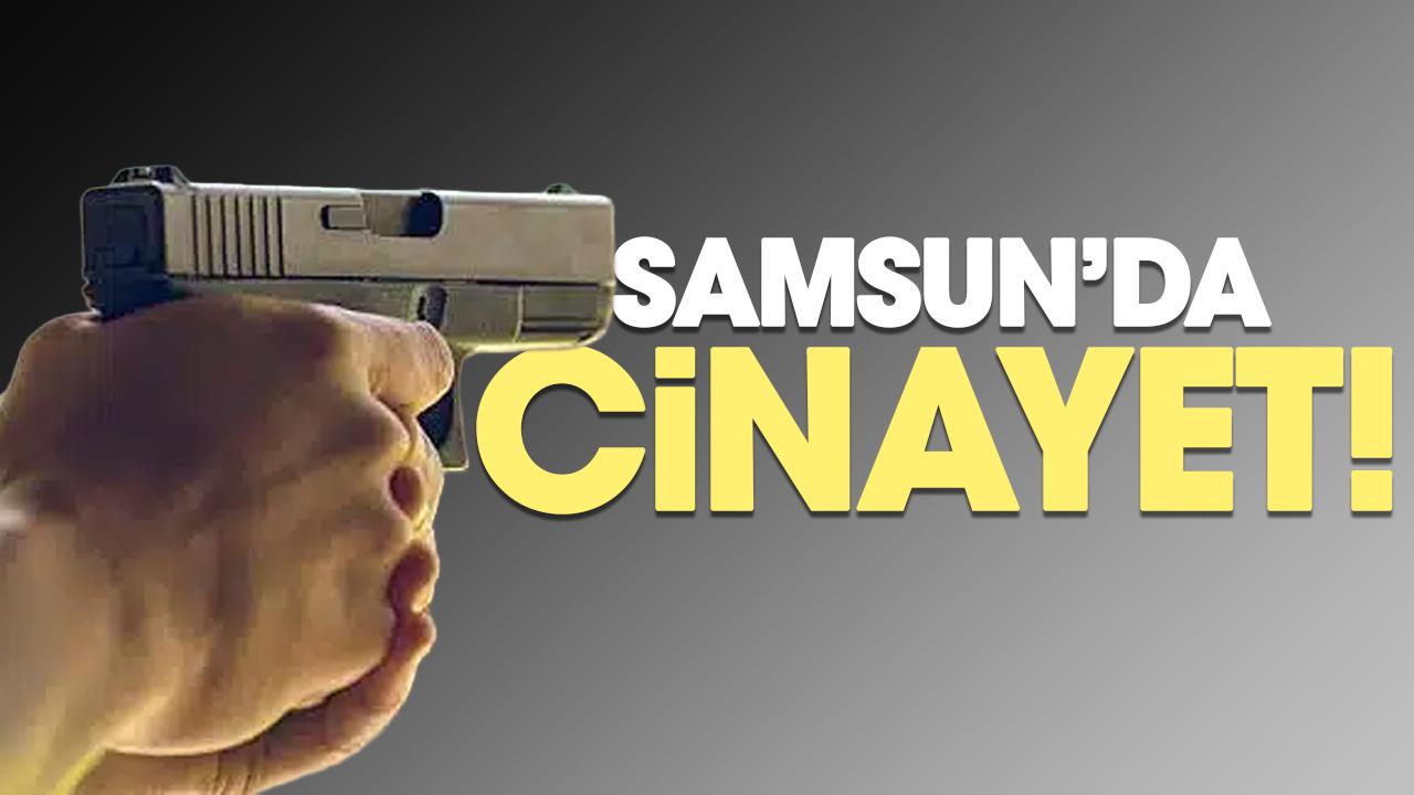 Samsun'da silahlı kavga: 1 ölü