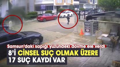Samsun’daki sapığı yüzündeki dövme ele verdi