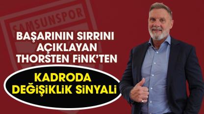 Samsunspor Teknik Direktörü Fink kadroda değişiklik olabileceğinin sinyalini verdi