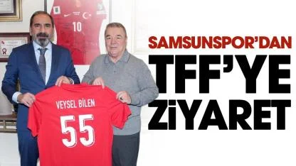 Samsunspor’dan TFF’ye ziyaret