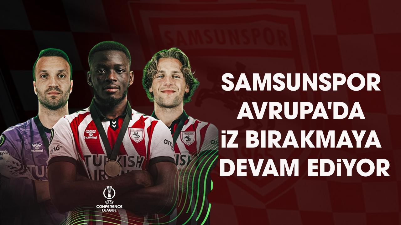 Samsunsporlu futbolcuların UEFA Konferans Ligi istatistiklerindeki liderliği sürüyor!