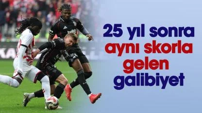 Samsunspor'un Beşiktaş’a karşı 25 yıllık hasreti bitti