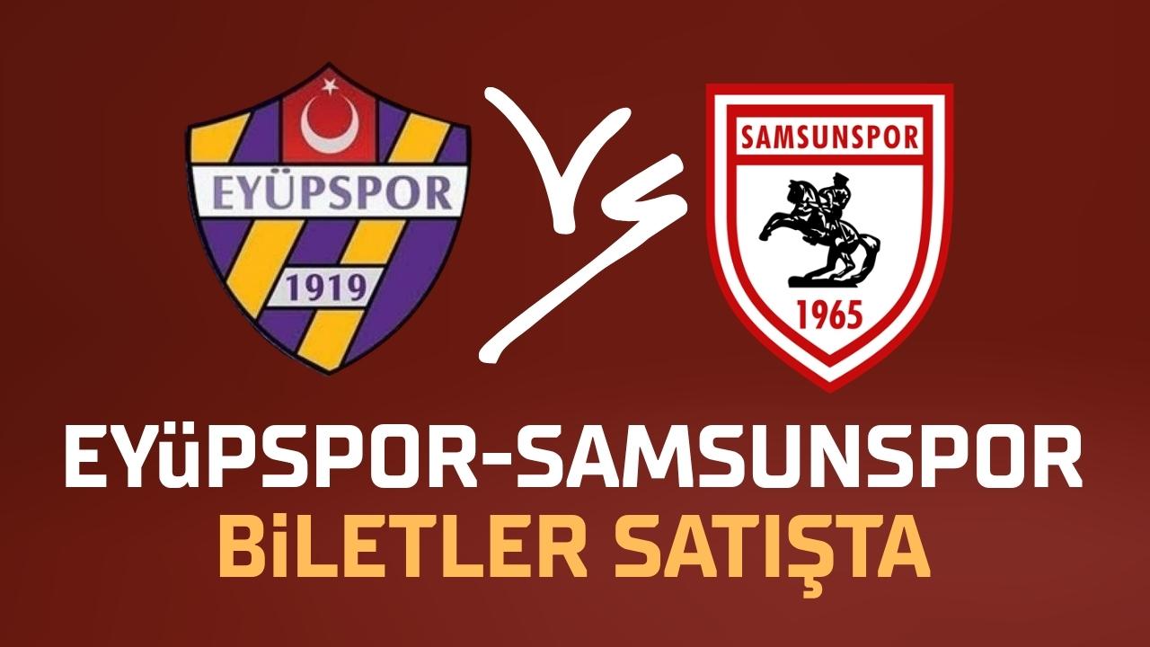 Samsunspor'un Eyüpspor maçı biletleri satışa çıktı