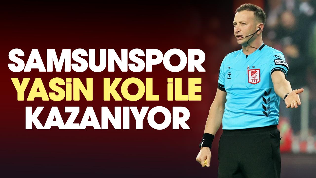 Samsunspor’un Eyüpspor maçını hakem Yasin Kol yönetecek