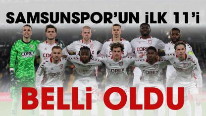 Samsunspor'un Konyaspor maçındaki ilk 11'i açıklandı
