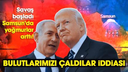 Savaş başladı Samsun'da yağmurlar arttı!