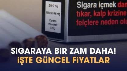 Sigaraya bir zam daha! İşte güncel fiyatlar...