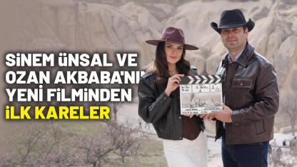 Sinem Ünsal ve Ozan Akbaba'nın bulunduğu Kapadokya filminden ilk kareler