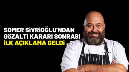 Somer Sivrioğlu'ndan gözaltı kararı sonrası ilk açıklama