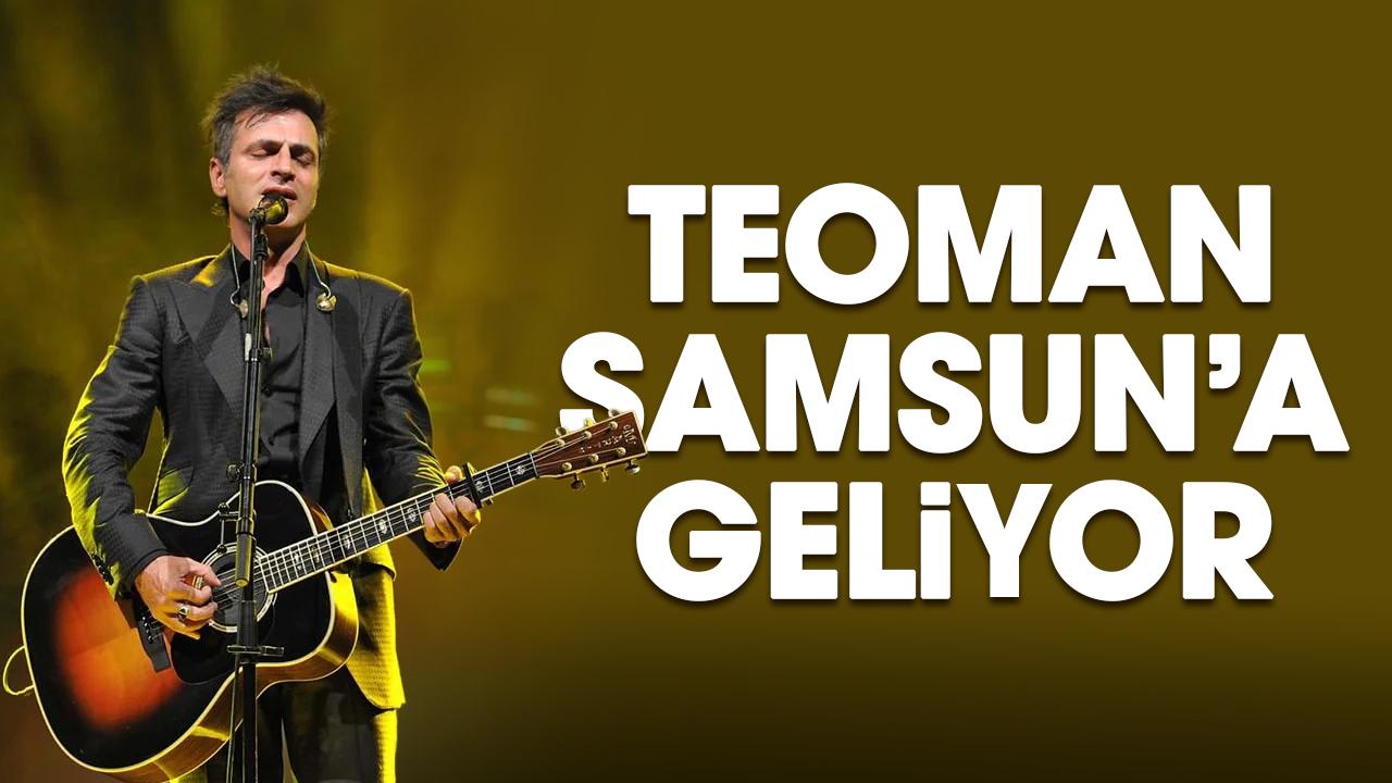 Teoman Samsun konseri tarihi ve bilet fiyatları belli oldu