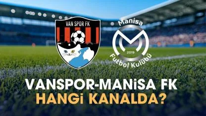 Vanspor Manisa hangi kanalda izlenir?