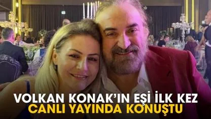Volkan Konak’ın eşi Selma Konak ilk kez canlı yayında konuştu