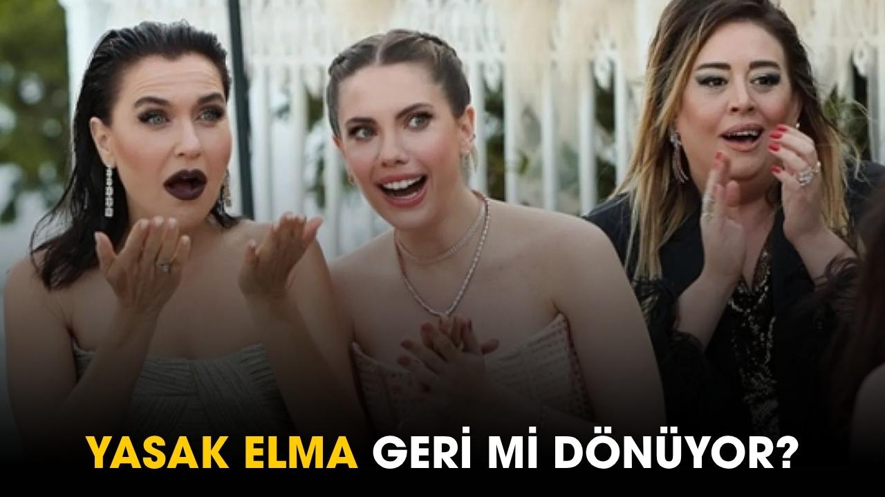 Yasak Elma geri mi dönüyor?