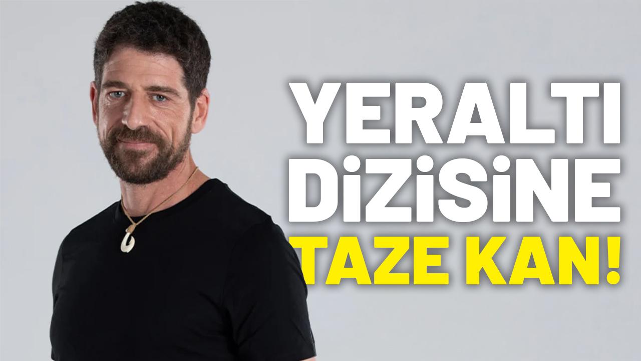 Yeraltı dizisine taze kan!