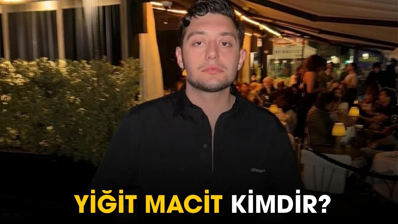 Yiğit Macit kimdir?