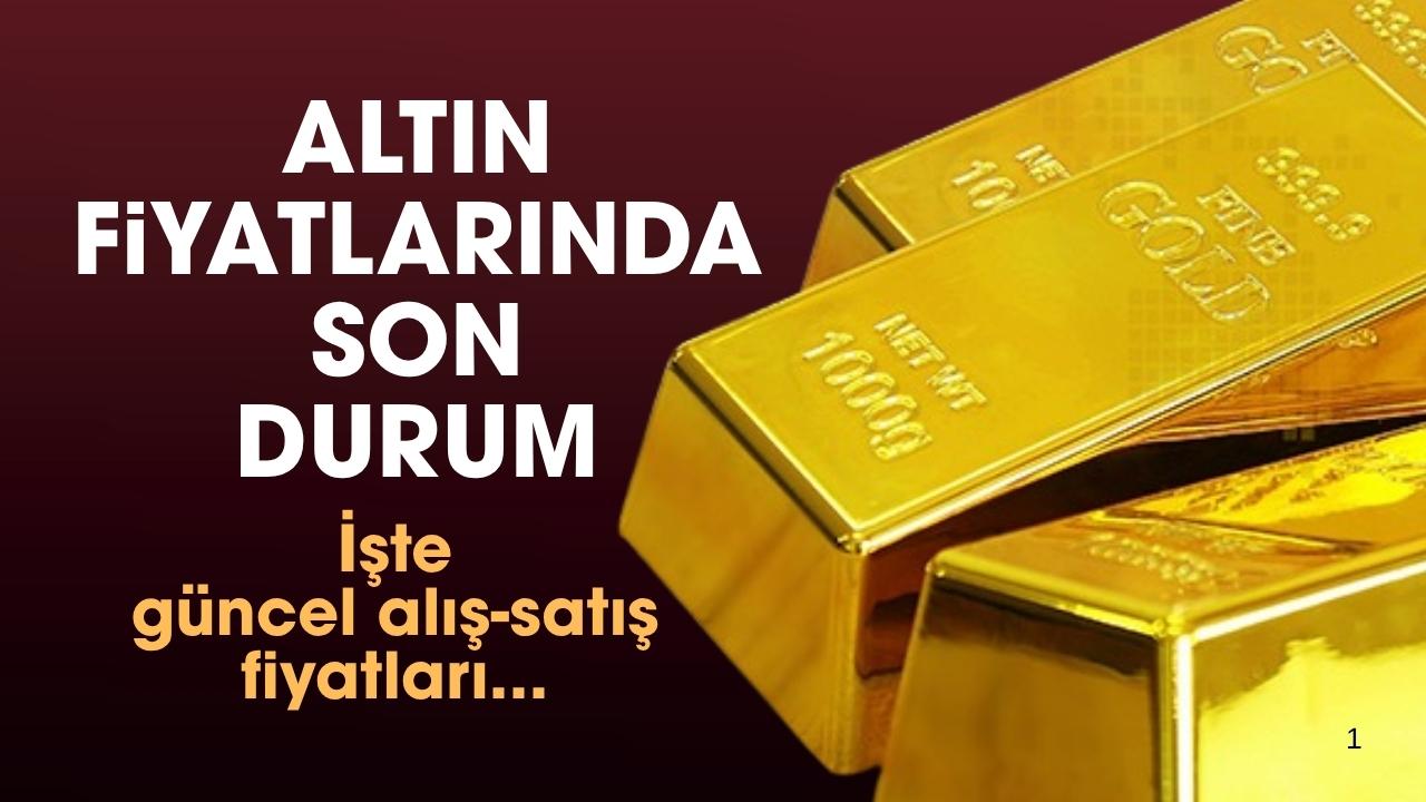 7 Mayıs Perşembe altın fiyatları