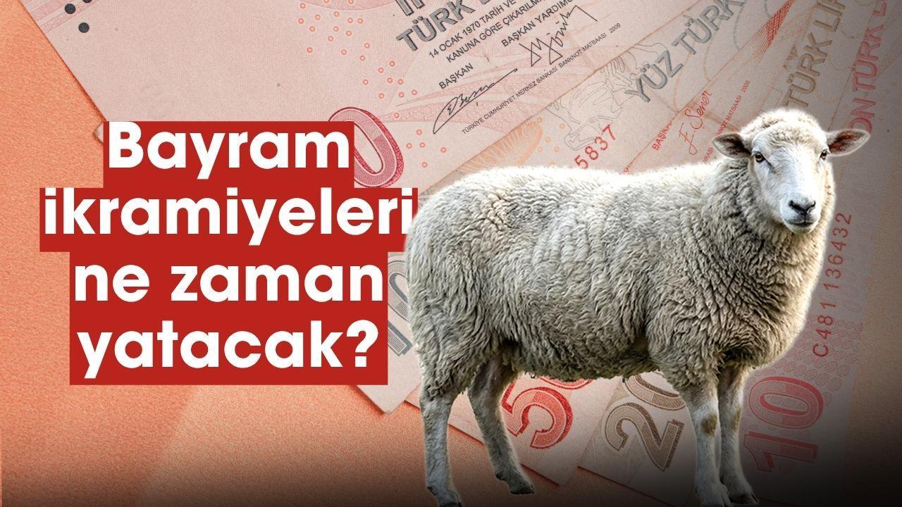 Bayram ikramiyeleri ne zaman yatacak? 2026 Kurban Bayramı ikramiyeleri