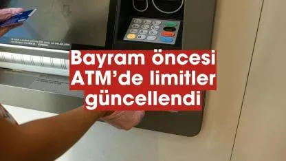 Bayram öncesi ATM'de limitler güncellendi! İşte banka banka çekim limitleri