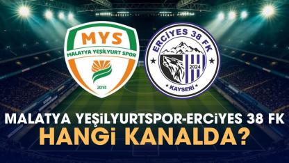 Malatya Yeşilyurtspor Erciyes 38 FK hangi kanalda?