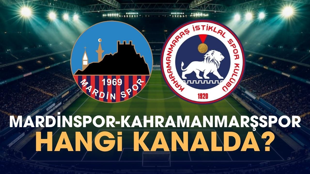 Mardin 1969 Spor Kahramanmaraş İstiklal Spor hangi kanalda izlenir?