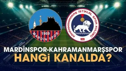 Mardin 1969 Spor Kahramanmaraş İstiklal Spor hangi kanalda izlenir?
