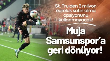 Muja Samsunspor’a geri dönüyor!