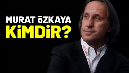 Murat Özkaya kimdir?