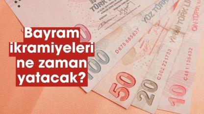 2026 Kurban bayramı ikramiyesi ne zaman yatacak?