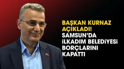 Samsun İlkadım Belediyesi borçları kapattı