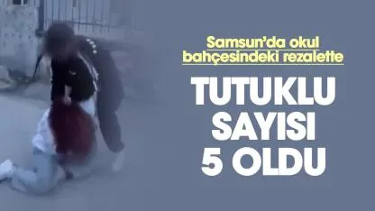 Samsun'da 17 yaşındaki kız çocuğunun darp edildiği olayda tutuklu sayısı 5 oldu
