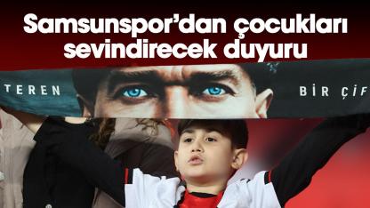 Samsunspor çocukları antrenmanda ağırlayacak